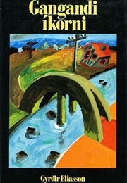 Gangandi Íkorni (Gyrðir Elíasson)