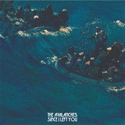 The Avalanches - Since I Left You (2000)