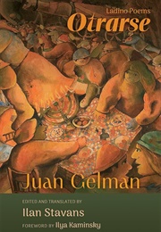 Otrarse: Ladino Poems (Juan Gelman)