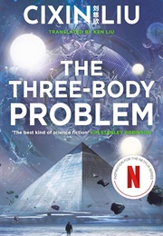 The Three-Body Problem (Cixin Liu)
