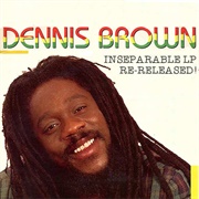 Inseparable - Dennis Brown