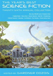 The Year's Best Science Fiction: Twenty-Sixth Annual Collection (Gardner Dozois)