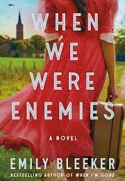 When We Were Enemies (Emily Bleeker)