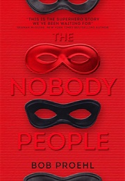 The Nobody People (Bob Proehl)