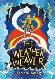 The Weather Weaver (Tamsin Mori)