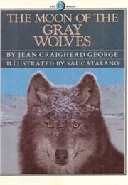 The Moon of the Gray Wolves (Jean Craighead George)