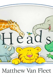 Heads (Matthew Van Fleet)