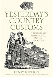 Yesterday's Country Customs (Henry Buckton)