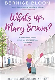 What's Up Mary Brown (Bernice Bloom)