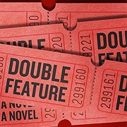 Go to the Movies and Do a Double Feature