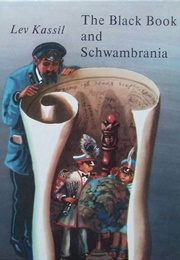 The Black Book and Schwambrania (Lev Kassil)