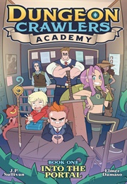 Dungeon Crawlers Academy (J.P. Sullivan, Elmer Damaso)