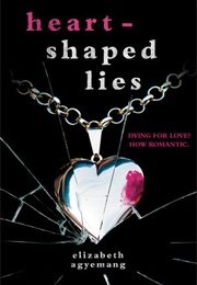 Heart-Shaped Lies (Elizabeth Agyemang)