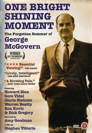 One Bright Shining Moment: The Forgotten Summer of George McGovern (2005)