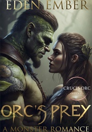 Orc's Prey (Eden Ember)