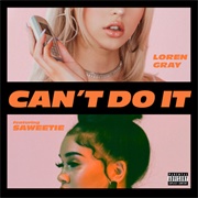 Can't Do It- Loren Gray