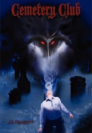 Cemetery Club (J.G. Faherty)
