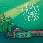 Oak & Ash & Thorn - The Longest Johns