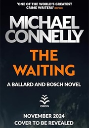 The Waiting (Michael Connelly)