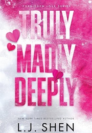 Truly Madly Deeply (L.J. Shen)