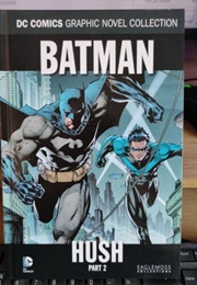 Batman: Hush Part 2 (Various)