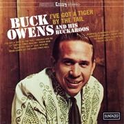 I've Got a Tiger by the Tail - Buck Owens and His Buckaroos