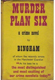 Murder Plan Six (John Bingham)