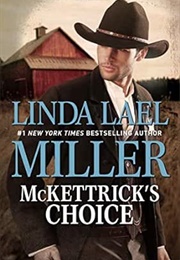 McKettrick's Choice (Linda Lael Miller)