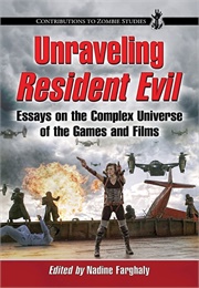 Unraveling Resident Evil (Farghaly)