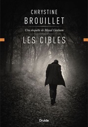 Les Cibles (Chrystine Brouillet)