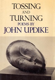 Tossing and Turning (John Updike)