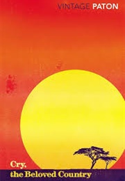 Cry, the Beloved Country (Alan Paton)