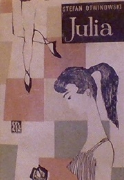 Julia (Stefan Otwinowski)