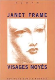 Visage Noyés (Janet Frame)