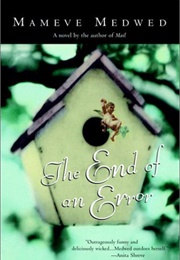 The End of an Error (Mameve Medwed)