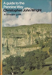 A Guide to the Pennine Way (C J Wright)