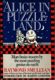 Alice in Puzzle-Land (Raymond M. Smullyan)
