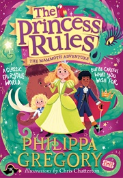 Princess Rules: The Mammoth Adventure (Philippa Gregory)