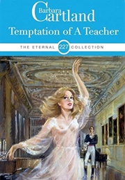 Temptation of a Teacher (Barbara Cartland)