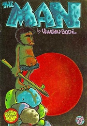 The Man (Vaughn Bode)