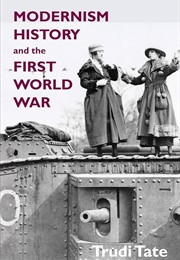 Modernism, History and the First World War (Trudi Tate)