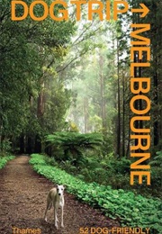 Dog Trip Melbourne (Evi O & Andrew Grune)