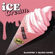 Ice Cream - BLACKPINK & Selena Gomez