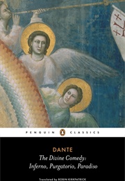 The Divine Comedy: Inferno, Purgatorio, Paradiso (Dante)