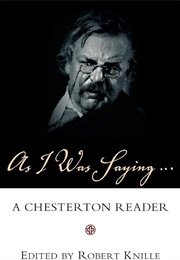 As I Was Saying (G. K. Chesterton)