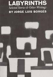 Labyrinths (Jorge Luis Borges)