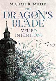 Veiled Intentions (Michael R. Miller)