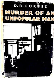 Murder of an Unpopular Man (D.R. Forbes)