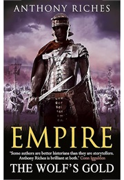 The Wolf's Gold (Anthony Riches)