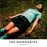 The Wannadies – Bagsy Me
